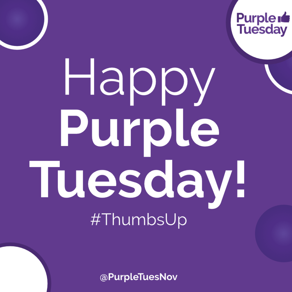 Proud to Support Purple Tuesday