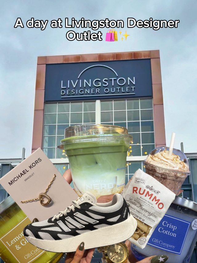 A day well spent at Livingston Designer Outlet 🛍️✨From your favourite brands to coffee stops and everything in between, make a day of it 💫